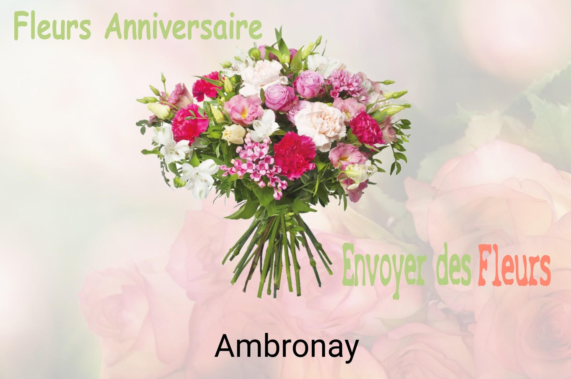 Bouquet de fleurs d’anniversaire livré à Ambronay